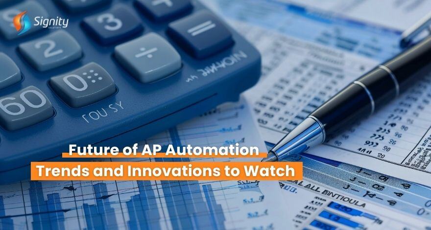 The Future of AP Automation Trends and Innovations to Watch